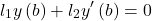 \[l_1y\left(b\right)+l_2y^\prime\left(b\right)=0\]