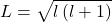 \[L=\sqrt{l\left(l+1\right)}\]