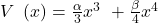 V\ \left(x\right)=\frac{\alpha}{3}x^3\ +\frac{\beta}{4}x^4