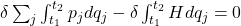 \delta\sum_{j}{\int_{t_1}^{t_2}{p_jdq_j-\delta}\int_{t_1}^{t_2}{Hdq_j}=0}