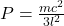 P=\frac{mc^2}{3l^2}