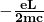 -\frac{\mathbf{eL}}{\mathbf{2mc}}