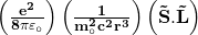 \mathbf{\left(\frac{e^2}{8\pi\varepsilon_\circ}\right)\left(\frac{1}{m_\circ^2c^2r^3}\right)\left(\vec{S}.\vec{L}\right)}