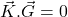 \vec{K}.\vec{G}=0