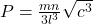 P=\frac{mn}{3l^3}\sqrt{c^3}