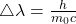 \bigtriangleup \lambda = \frac{h}{m_{0}c}