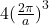 4({\frac{2\pi}{a})}^3