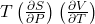 T\left(\frac{\partial S}{\partial P}\right)\left(\frac{\partial V}{\partial T}\right)