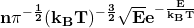 \mathbf{n\pi^{-\frac{1}{2}}(k_BT)^{-\frac{3}{2}}\sqrt Ee^{-\frac{E}{k_BT}}}