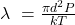 \lambda\ =\frac{\pi d^2P}{kT}