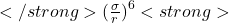 </strong>({\frac{\sigma}{r})}^6<strong>