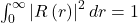 \int_{0}^{\infty}{\left|R\left(r\right)\right|^2dr=1}