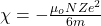 \chi=-\frac{\mu _o NZe^2}{6m}