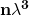 \mathbf{n\lambda^3}