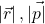 {\left|\vec{r}\right|,|\vec{p|}}