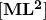 \mathbf{[ML^2]}