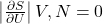 \left|\frac{\partial S}{\partial U}\right|V,N=0