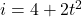 i=4+2t^2