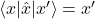 \left\langle x\middle|\hat{x}\middle| x^\prime\right\rangle=x^\prime