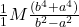 \frac{1}{1}M\frac{(b^4+a^4)}{b^2-a^2}