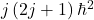 j\left(2j+1\right)\hbar^2