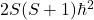 2S(S+1)\hbar^2