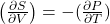 \left(\frac{\partial S}{\partial V}\right)=-(\frac{\partial P}{\partial T})