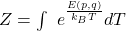 Z=\int\ e^{\frac{E(p,q)}{k_{B}T}}dT