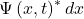 \mathrm{\Psi}\left(x,t\right)^\ast dx