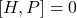 \left[H,P\right]=0