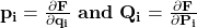 \mathbf{p_i=\frac{\partial F}{\partial q_i}\ and\ Q_i=\frac{\partial F}{\partial P_i}}