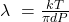 \lambda\ =\frac{kT}{\pi dP}