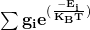 \mathbf{\sum{g_ie^{(\frac{-E_i}{K_BT})}}}