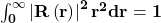 \int_{\mathbf{0}}^{\infty}{\left|\mathbf{R}\left(\mathbf{r}\right)\right|^\mathbf{2}\mathbf{r}^\mathbf{2}\mathbf{dr}=\mathbf{1}}