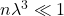 n\lambda^3\ll1