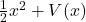 \frac{1}{2}x^2+V(x)