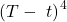 \left(T-\ t\right)^4