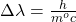 \Delta \lambda =\frac{h}{m^oc}