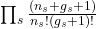 \prod_{s}\frac{(n_s+g_s+1)}{n_s!\left(g_s+1\right)!}