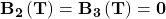 \mathbf{B_2\left(T\right)=B_3\left(T\right)=0}