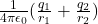 \frac{1}{4\pi\epsilon_0}(\frac{q_1}{r_1}+\frac{q_2}{r_2})