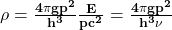 \mathbf{\rho=\frac{4\pi gp^2}{h^3}\frac{E}{pc^2}=\frac{4\pi gp^2}{h^3\nu}}