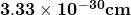 \mathbf{3}.\mathbf{33}\times{\mathbf{10}}^{-\mathbf{30}}\mathbf{cm}