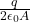 \frac{q}{2\epsilon_0A}