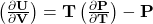 \mathbf{\left(\frac{\partial U}{\partial V}\right)=T\left(\frac{\partial P}{\partial T}\right)-P}