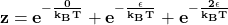 \[\mathbf{z=e^{-\frac{0}{k_BT}}+e^{-\frac{\epsilon}{k_BT}}+e^{-\frac{2\epsilon}{k_BT}}}\]